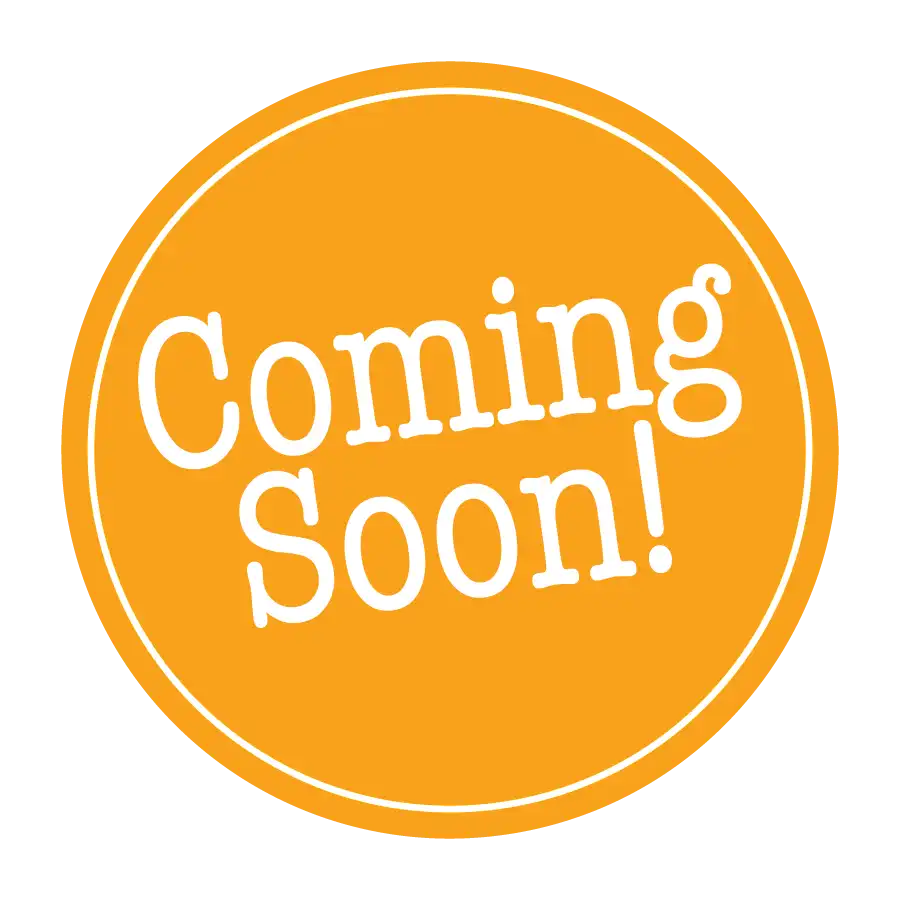 Coming Soon!
